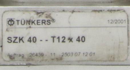 Tunkers Positioning Cylinder SZK 40 T12 x 40-Positioning Cylinder-Used Industrial Parts